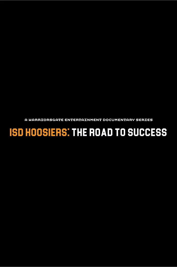 ISD Hoosiers: The Road to Success poster